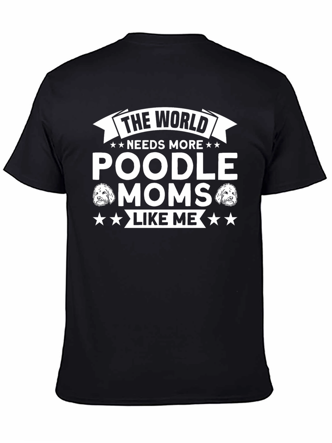 Poodle Moms Like Me T-Shirt