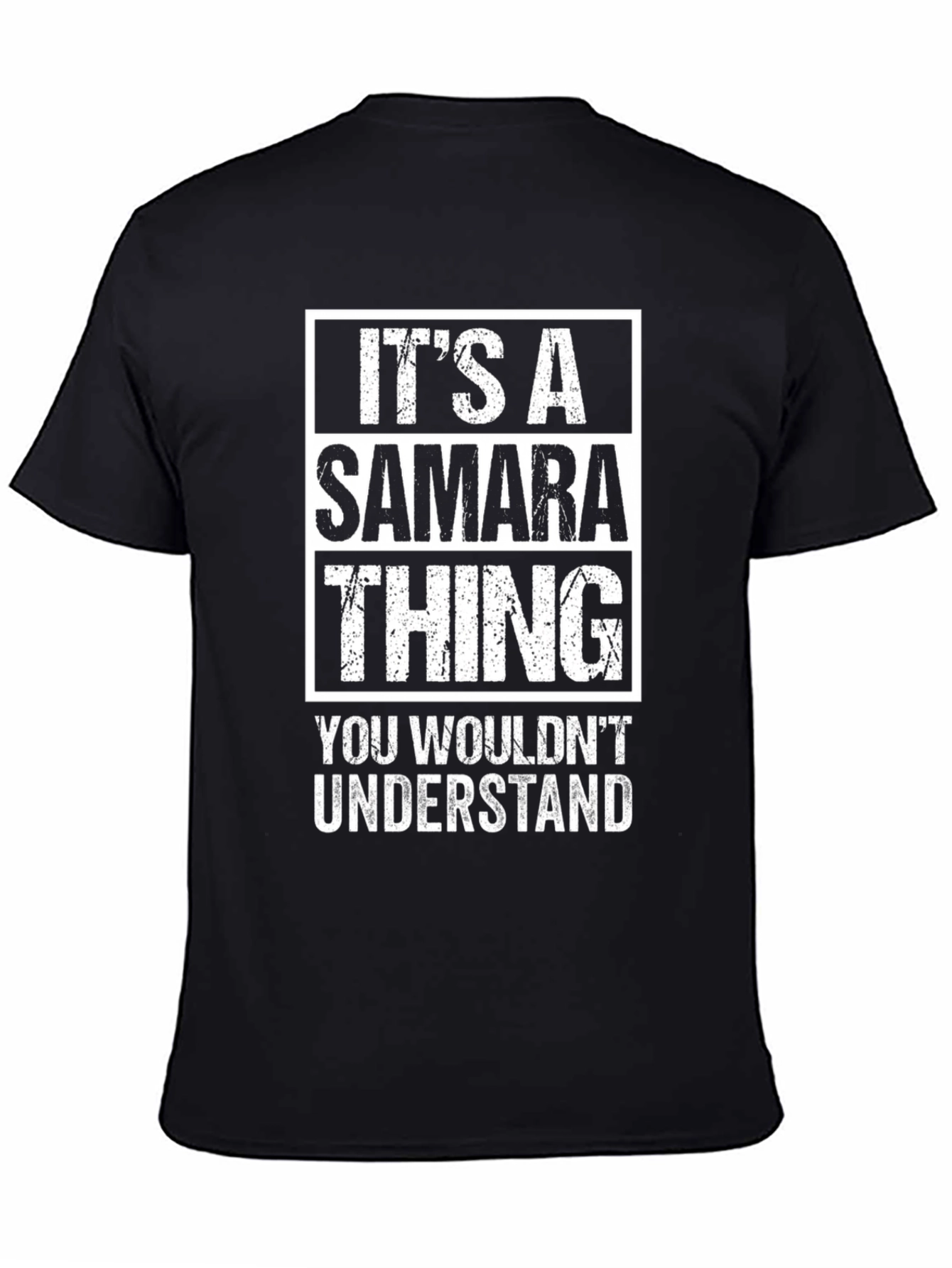 Its A Samara Thing T-Shirt - You Wouldnt Understand