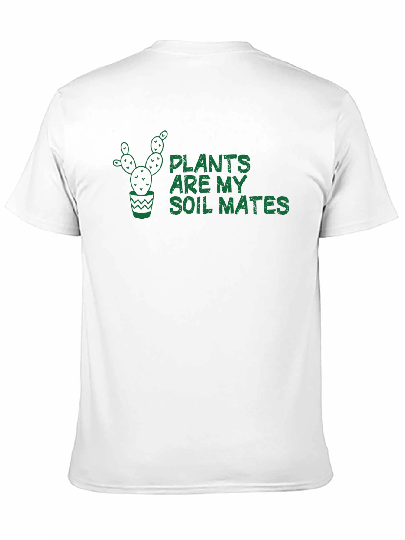 Plants Are My Soil Mates Graphic Tee