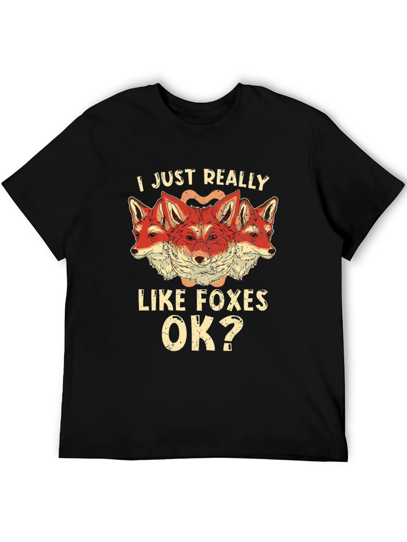 I Just Really Like Foxes OK? Mens T-Shirt
