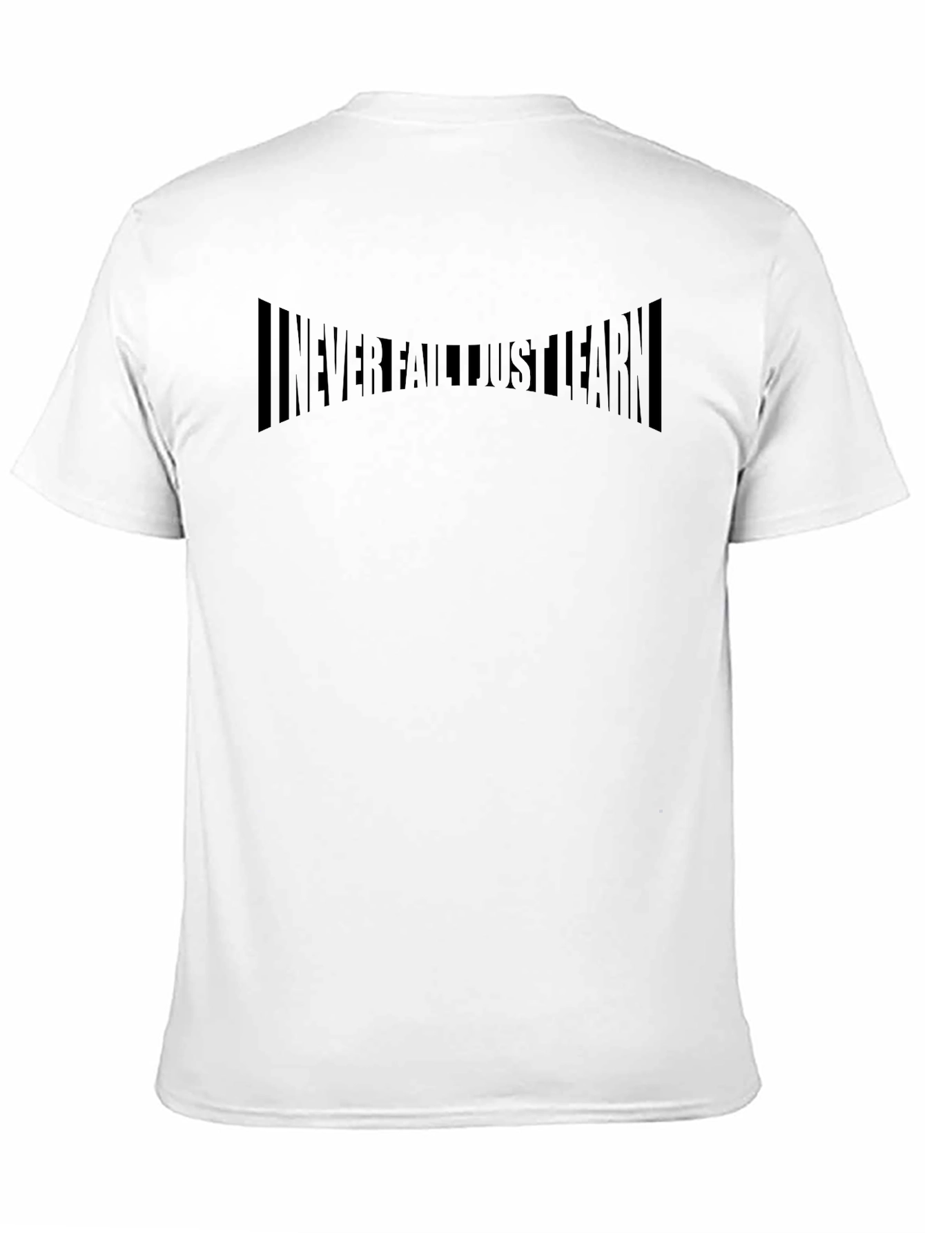 I Never Fail Just Learn Black Graphic T-Shirt