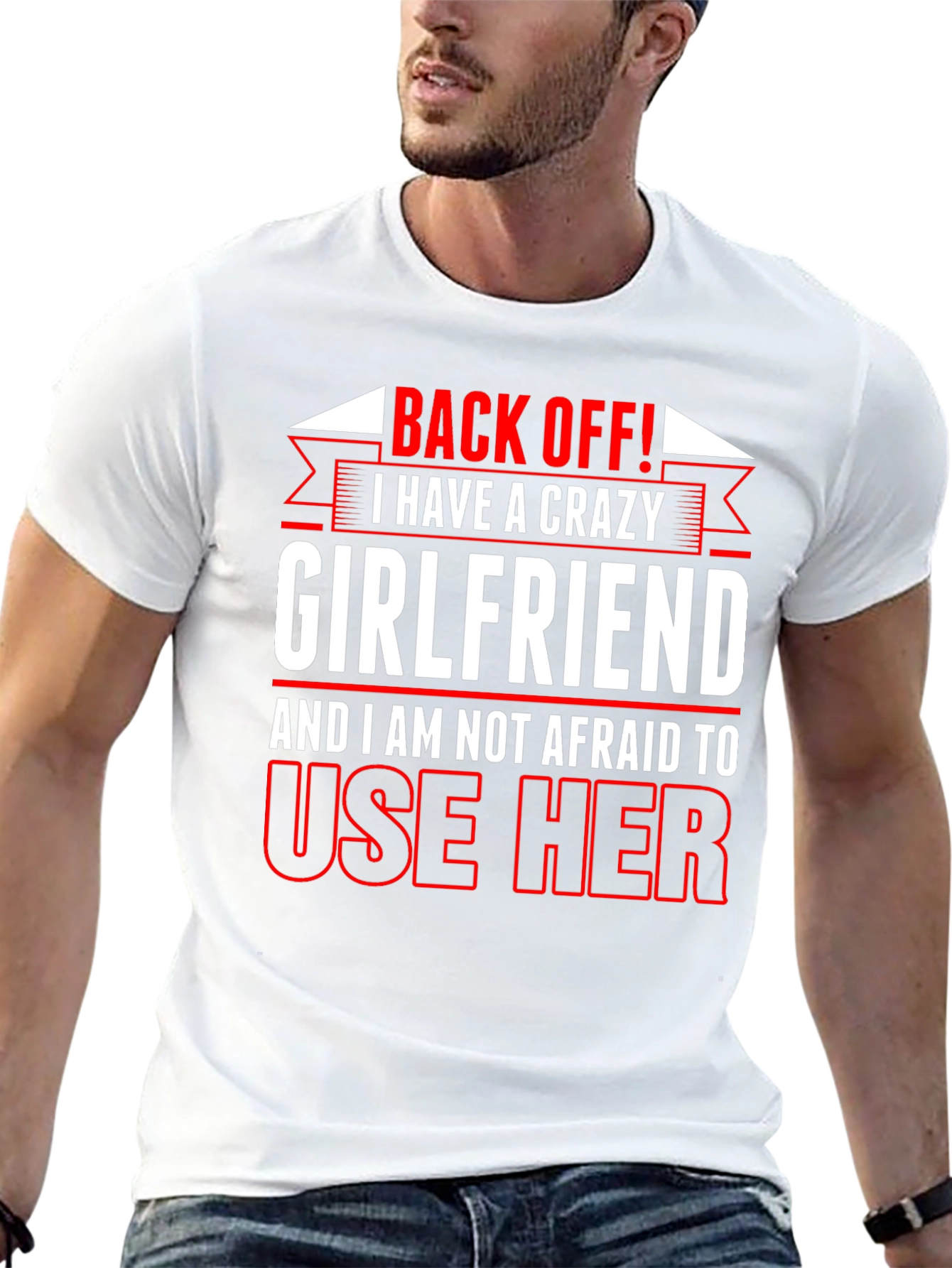 Crazy Girlfriend Graphic Tee - Back Off T-Shirt