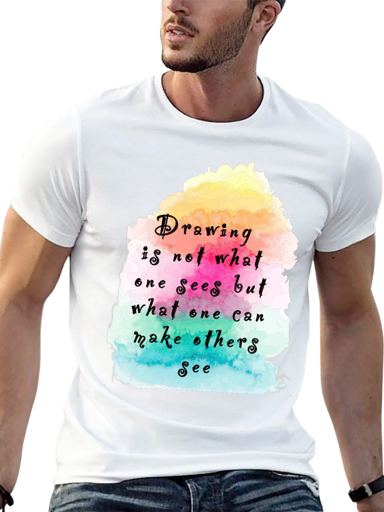Drawing Quote T-Shirt - Artistic Statement Tee