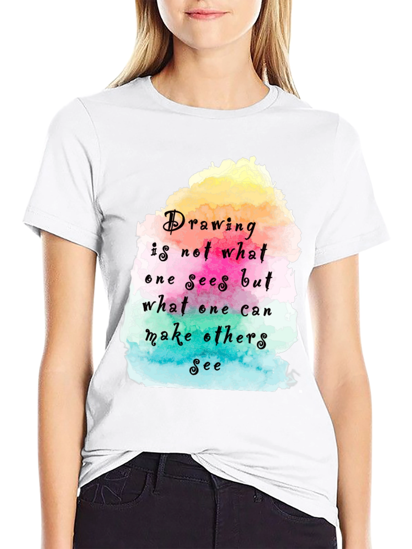 Drawing Quote T-Shirt - Artistic Statement Tee