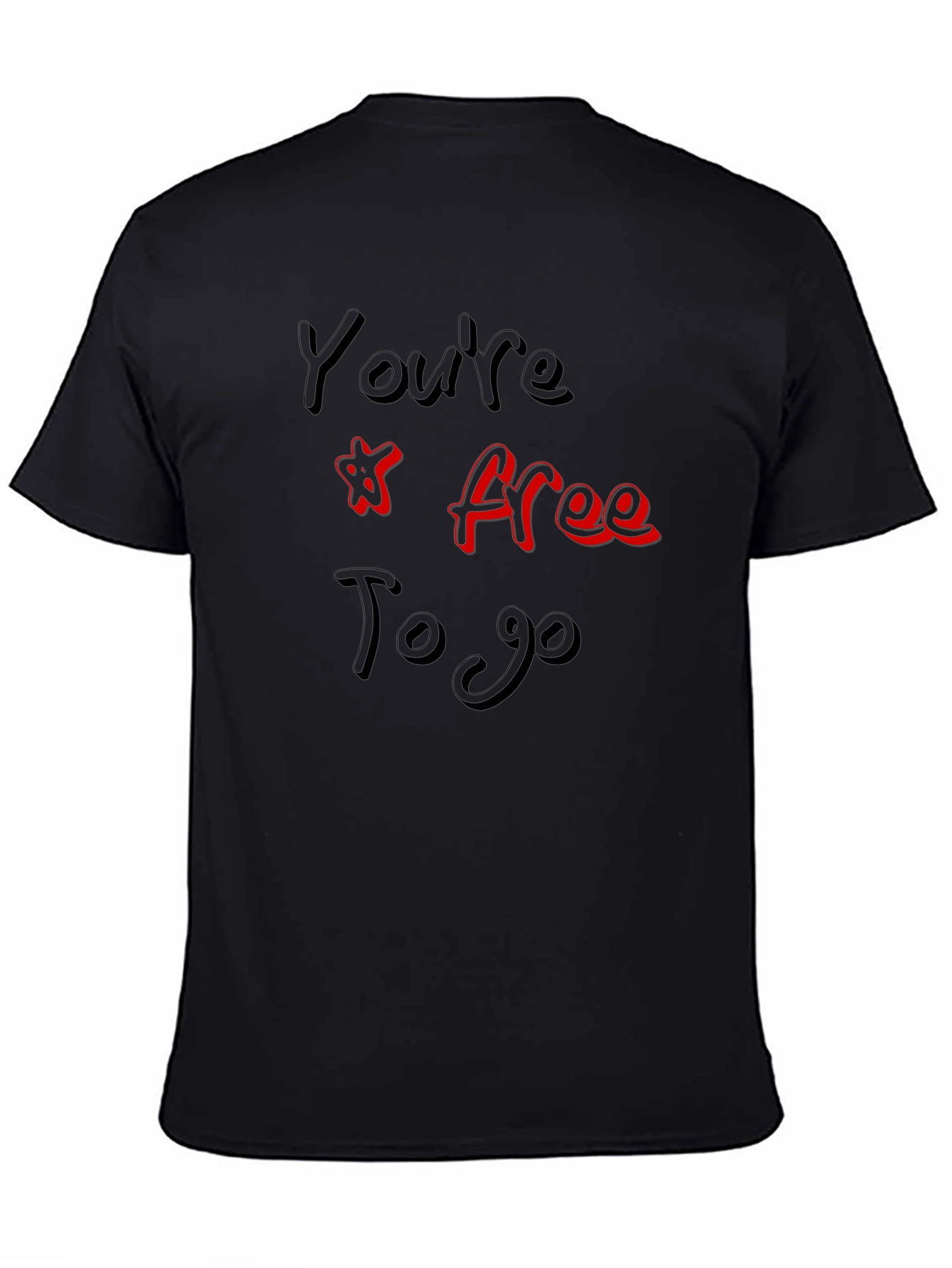 Youre Free To Go Graphic Tee