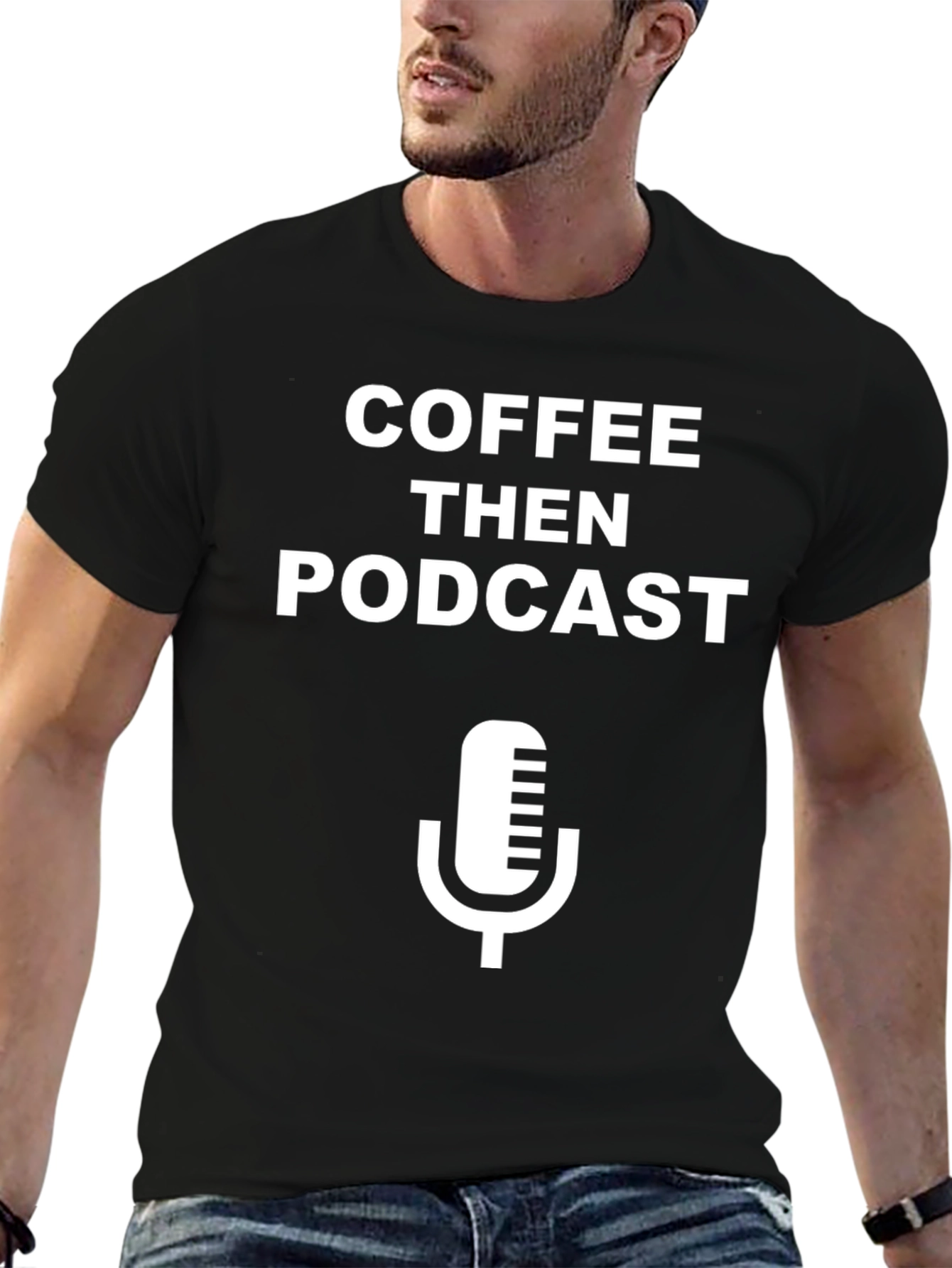Coffee Then Podcast Black T-Shirt