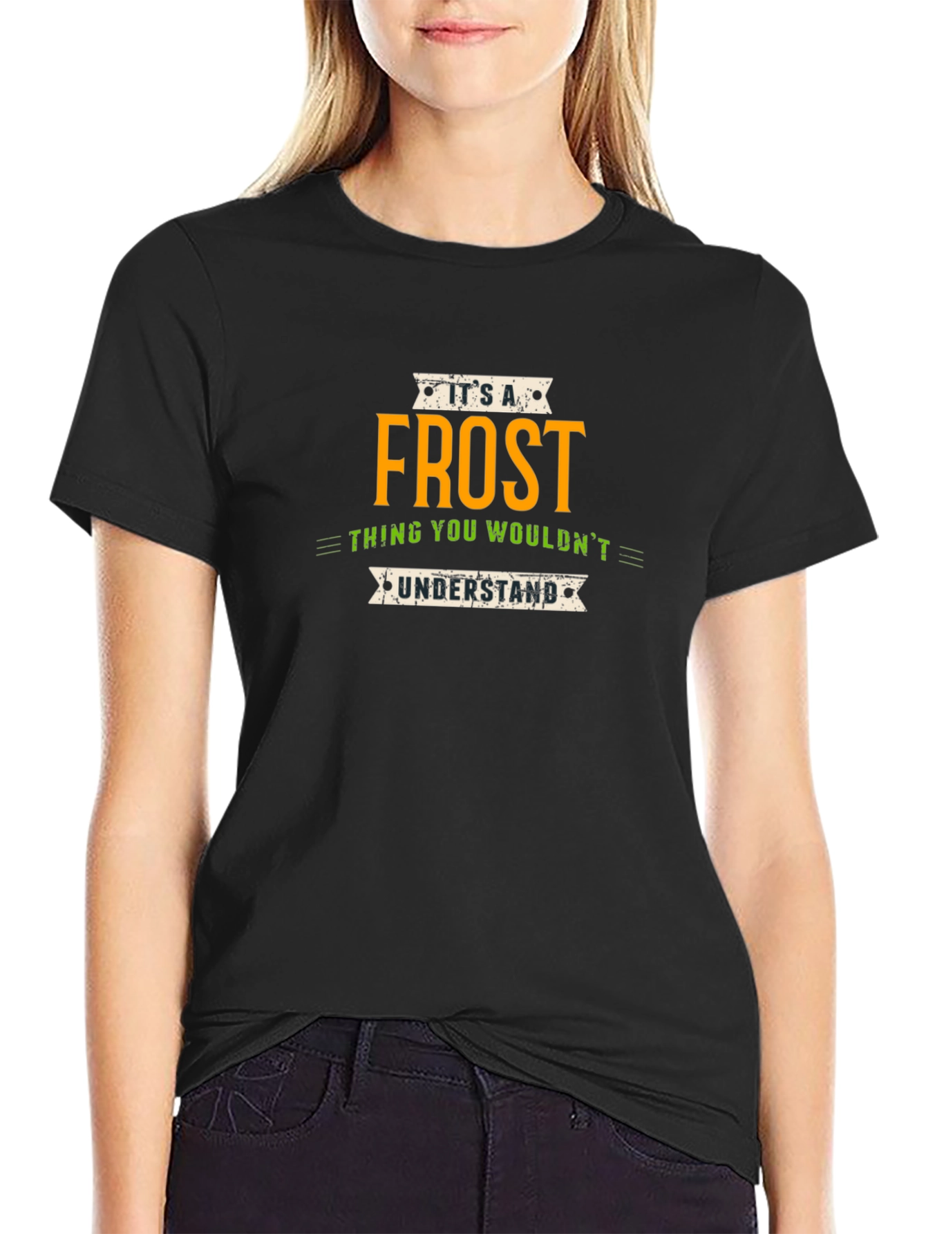 Its a Frost Thing T-Shirt - Unique Name Pride