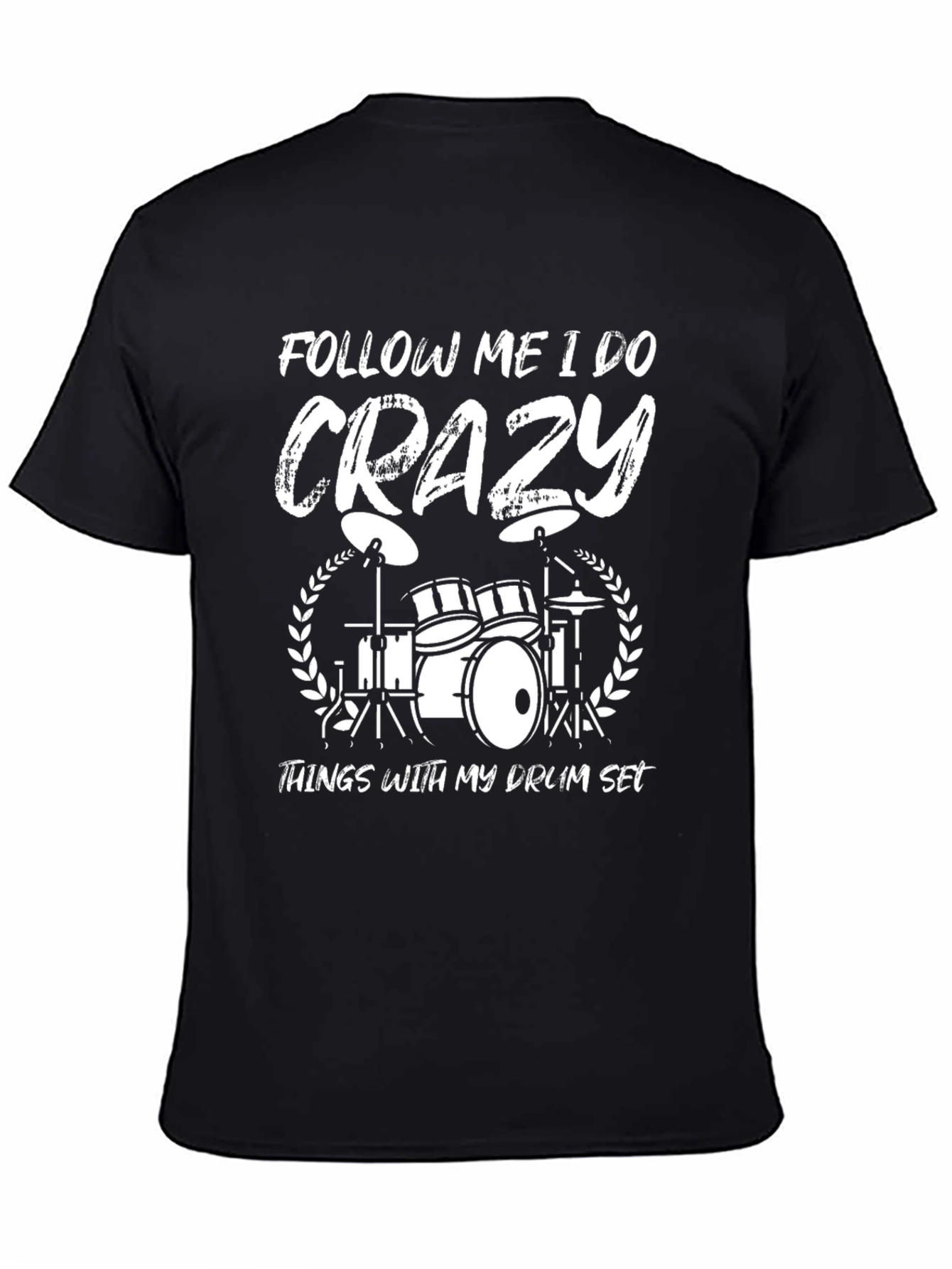 Crazy Drummer T-Shirt - Music Lover Tee