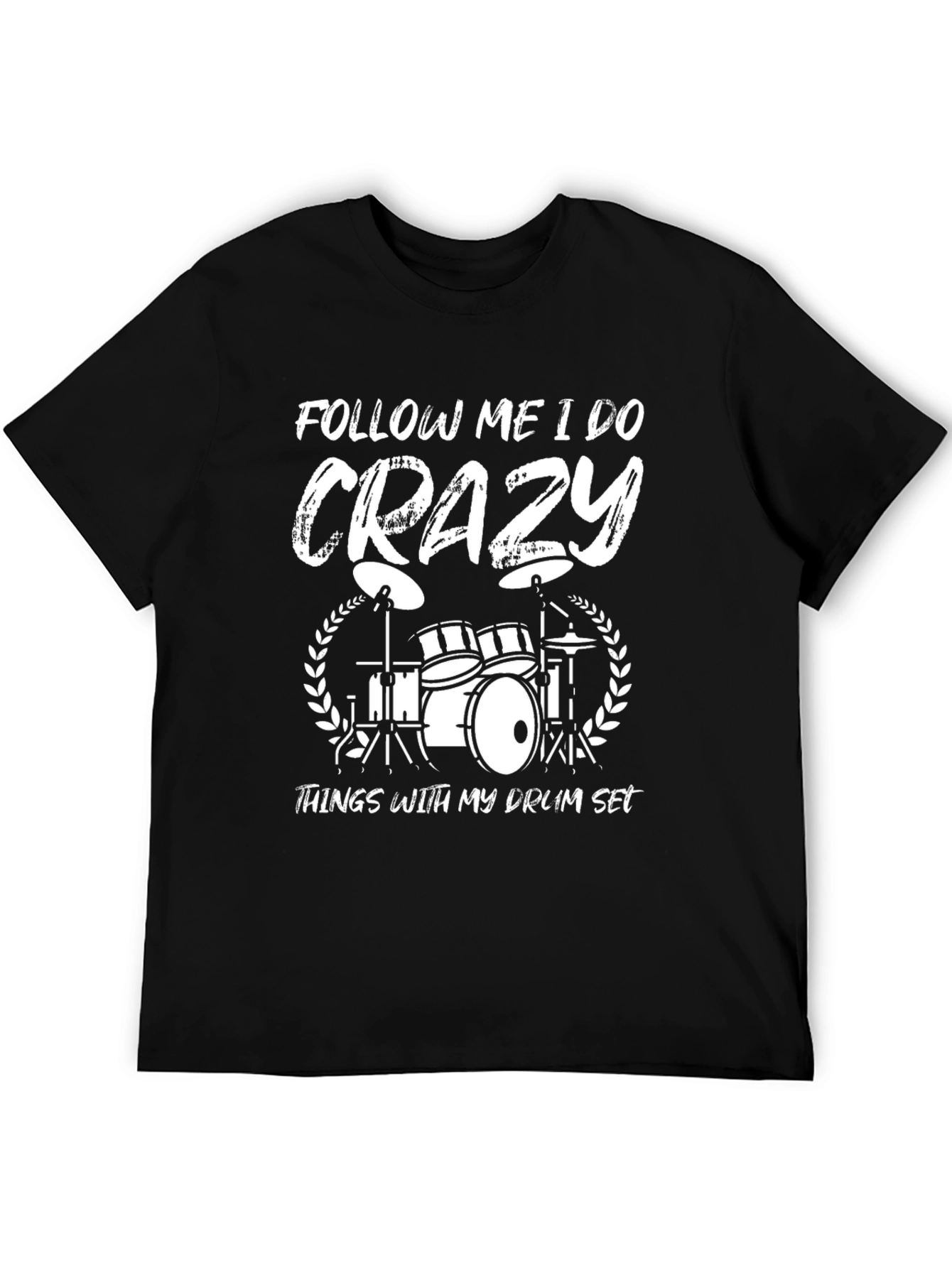 Crazy Drummer T-Shirt - Music Lover Tee