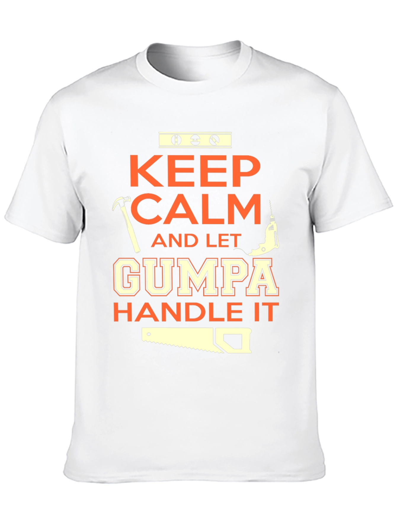 Keep Calm Let Gumma Handle It - Graphic T-Shirt