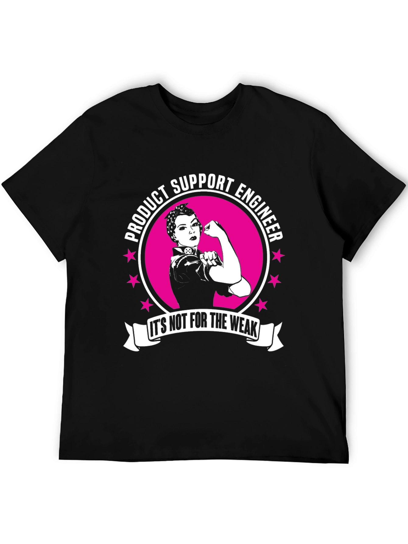 Product Support Engineer Rosie the Riveter T-Shirt