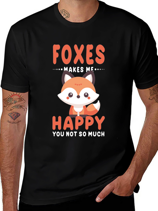 Foxes Make Me Happy Graphic Tee - Funny Animal Lover Shirt