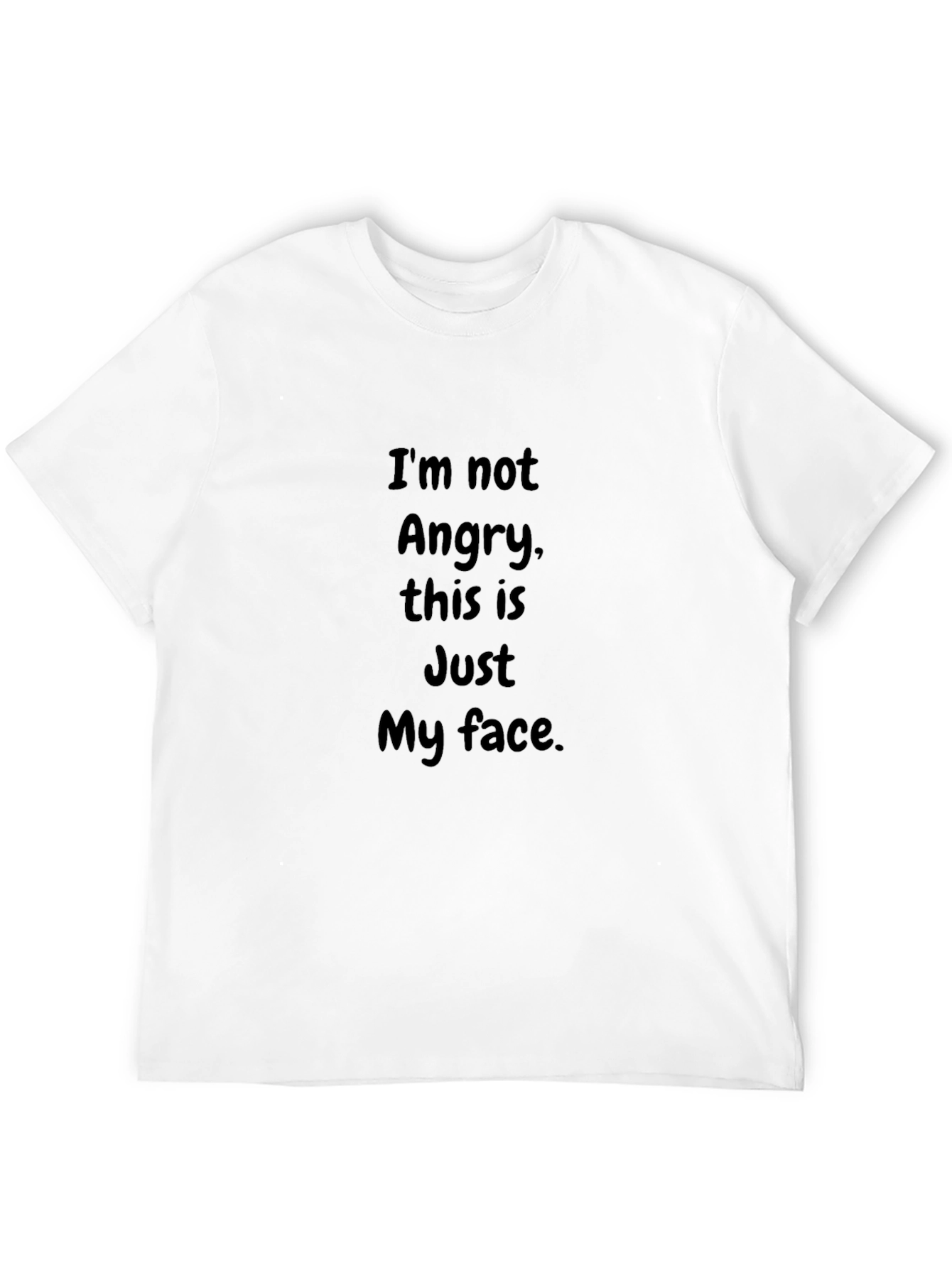 Funny Im Not Angry Black T-Shirt