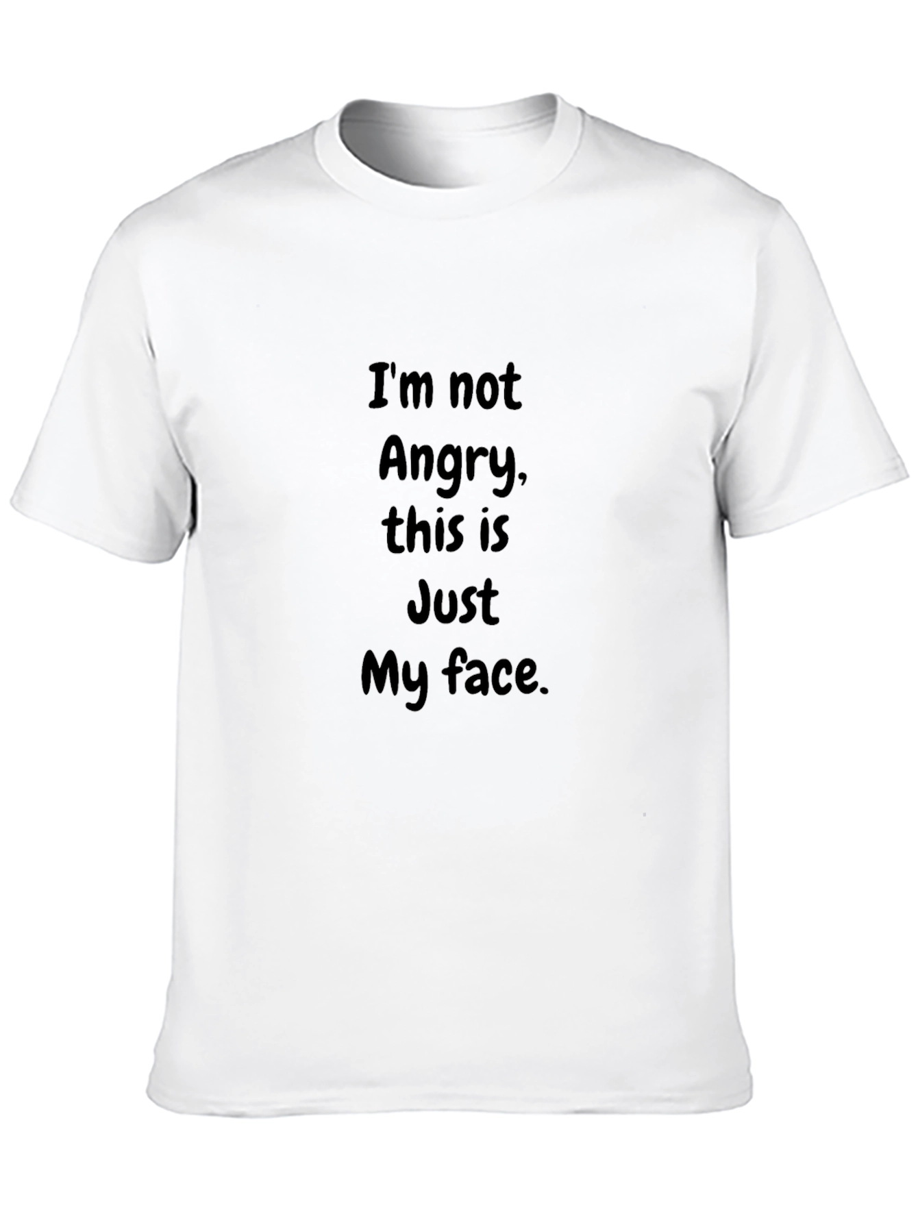 Funny Im Not Angry Black T-Shirt