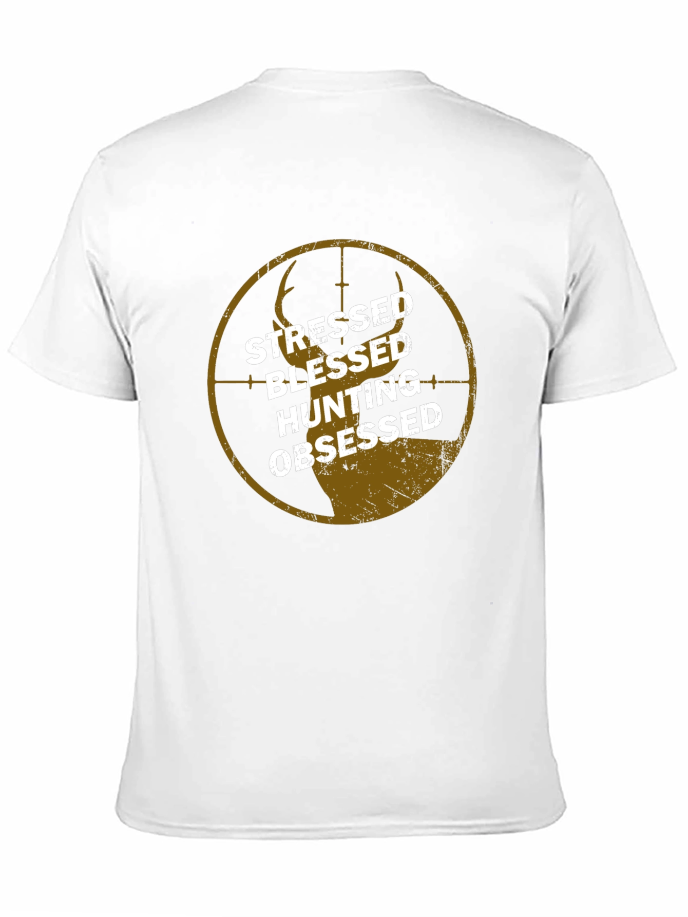 Stressed Blessed Hunting Obsessed T-Shirt