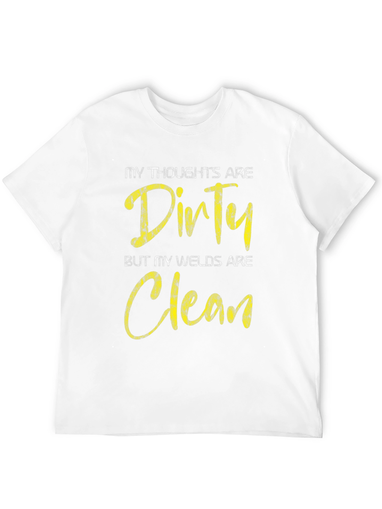 Dirty Thoughts Clean Welds Black Graphic Tee