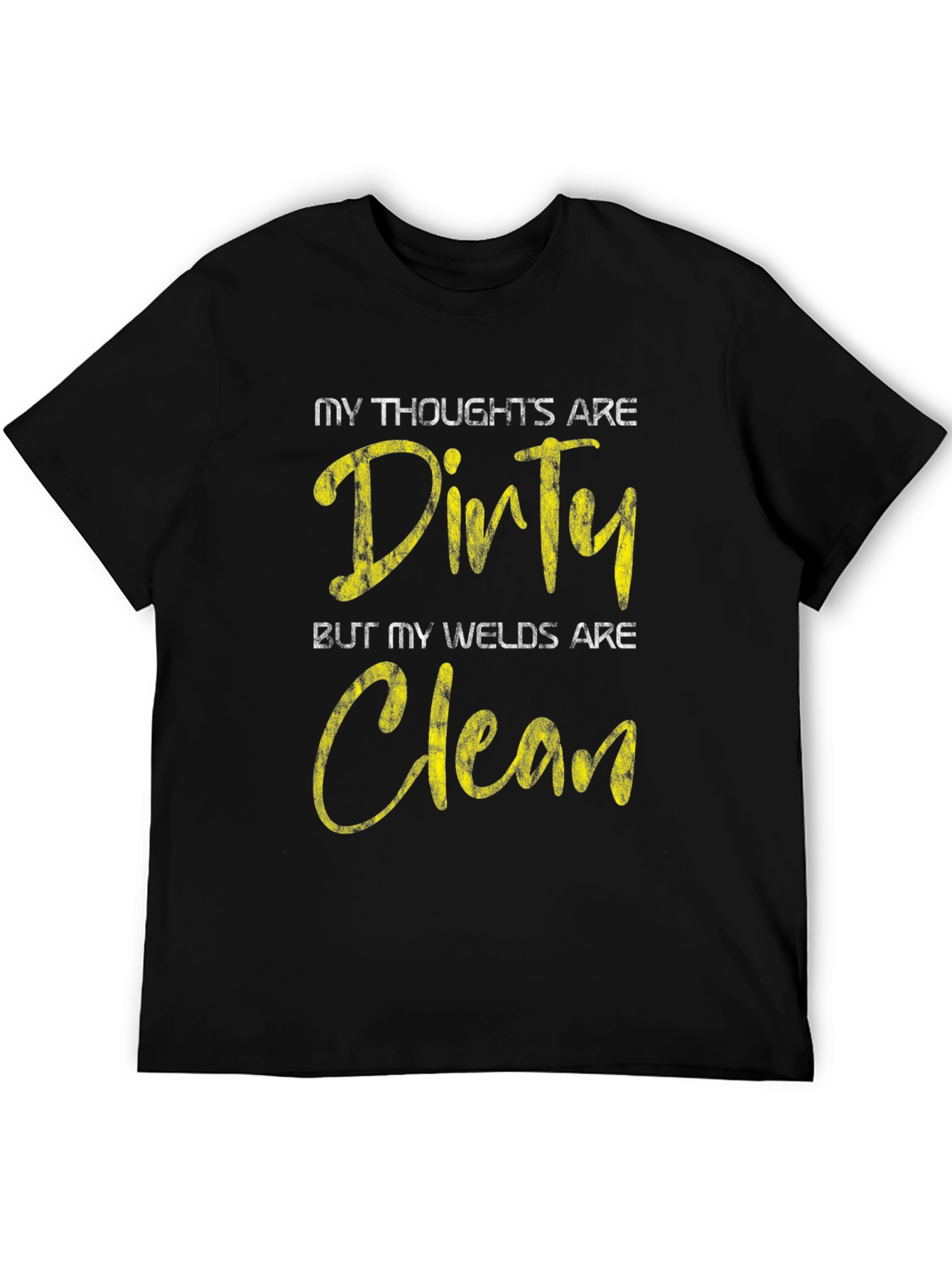 Dirty Thoughts Clean Welds Black Graphic Tee