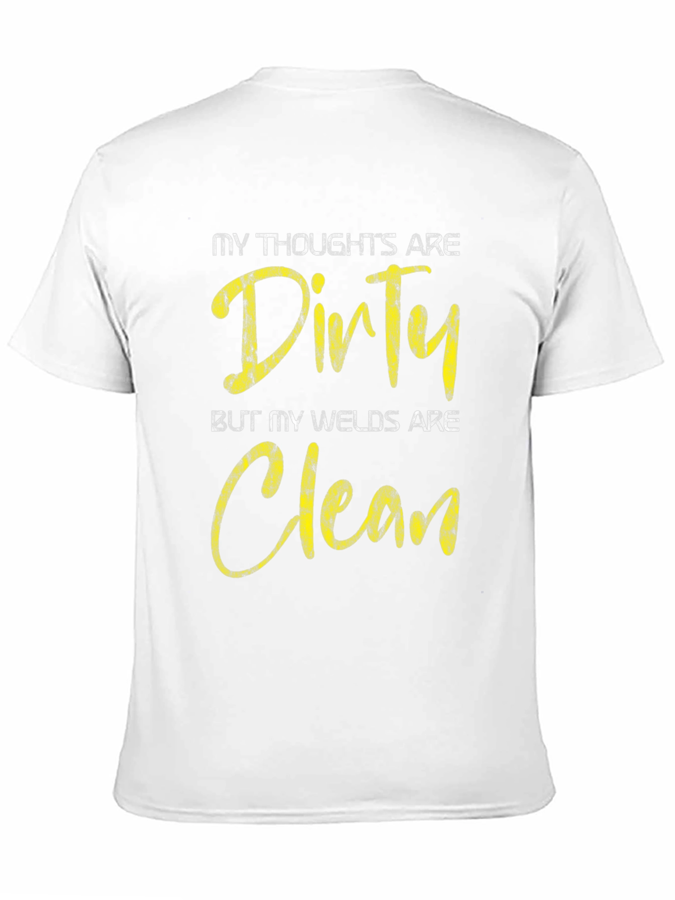 Dirty Thoughts Clean Welds Black Graphic Tee