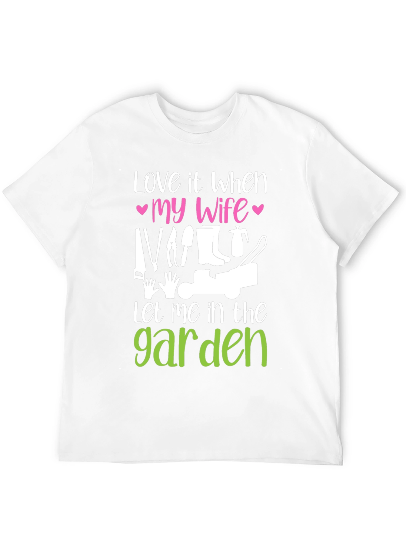 Funny Gardening T-Shirt - Wife Garden