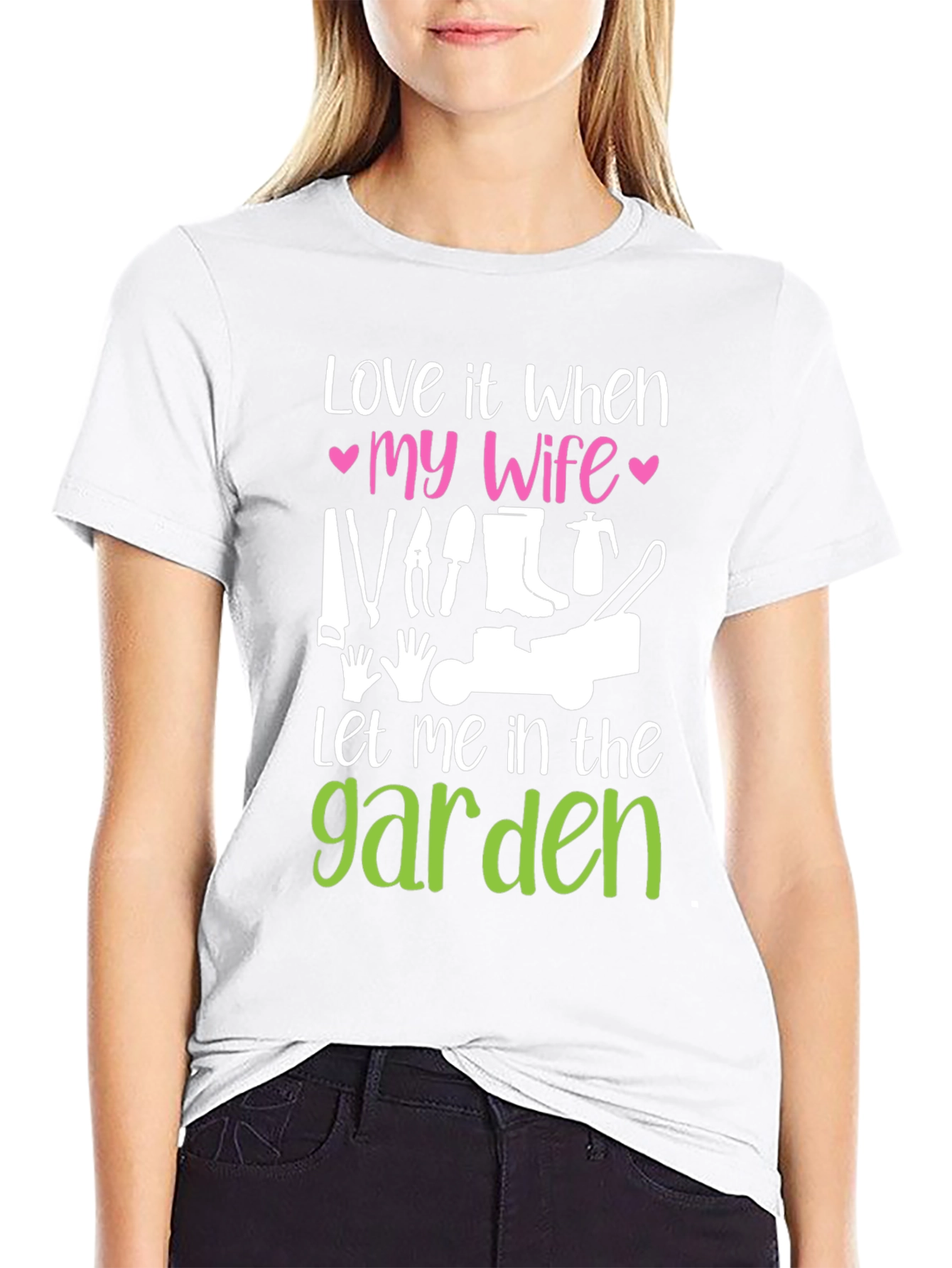 Funny Gardening T-Shirt - Wife Garden