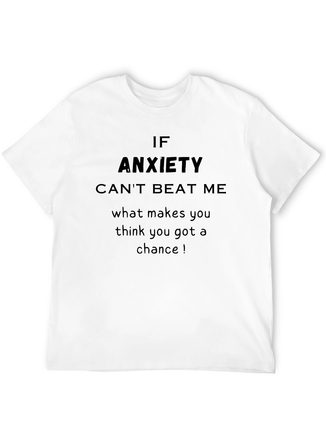 Anxiety Cant Beat Me Graphic Tee