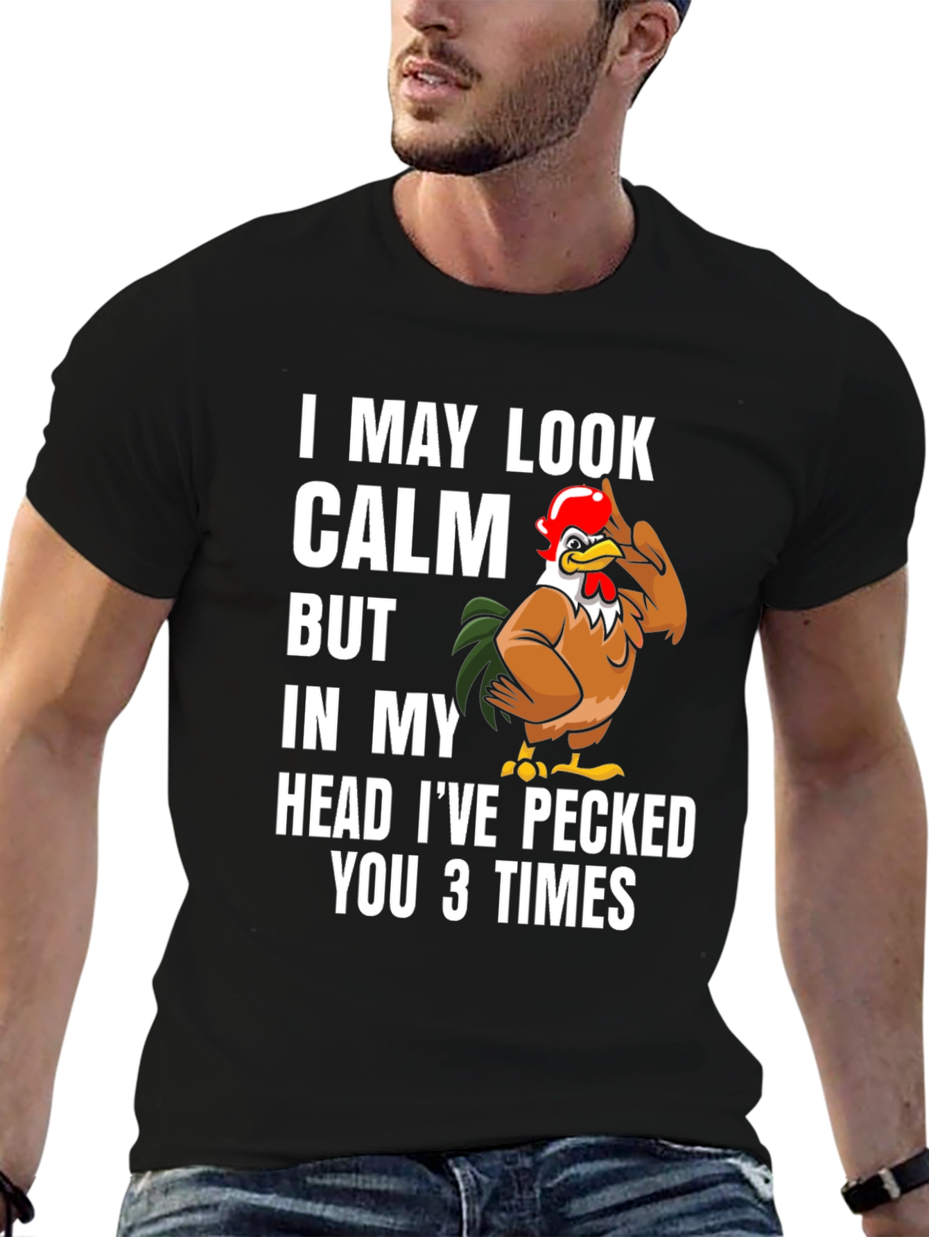 Funny Chicken T-Shirt - I May Look Calm