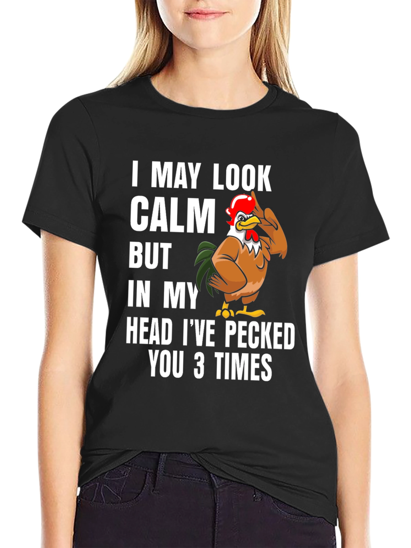 Funny Chicken T-Shirt - I May Look Calm
