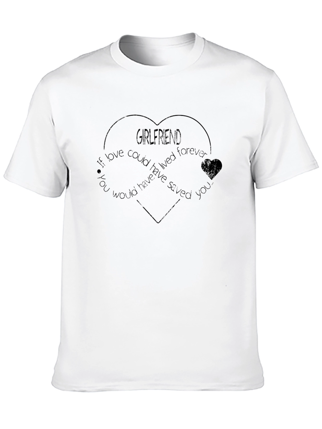 Girlfriend Memorial T-Shirt Heart Design