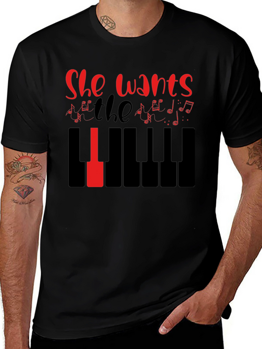 She Wants the Piano T-Shirt - Musician Tee