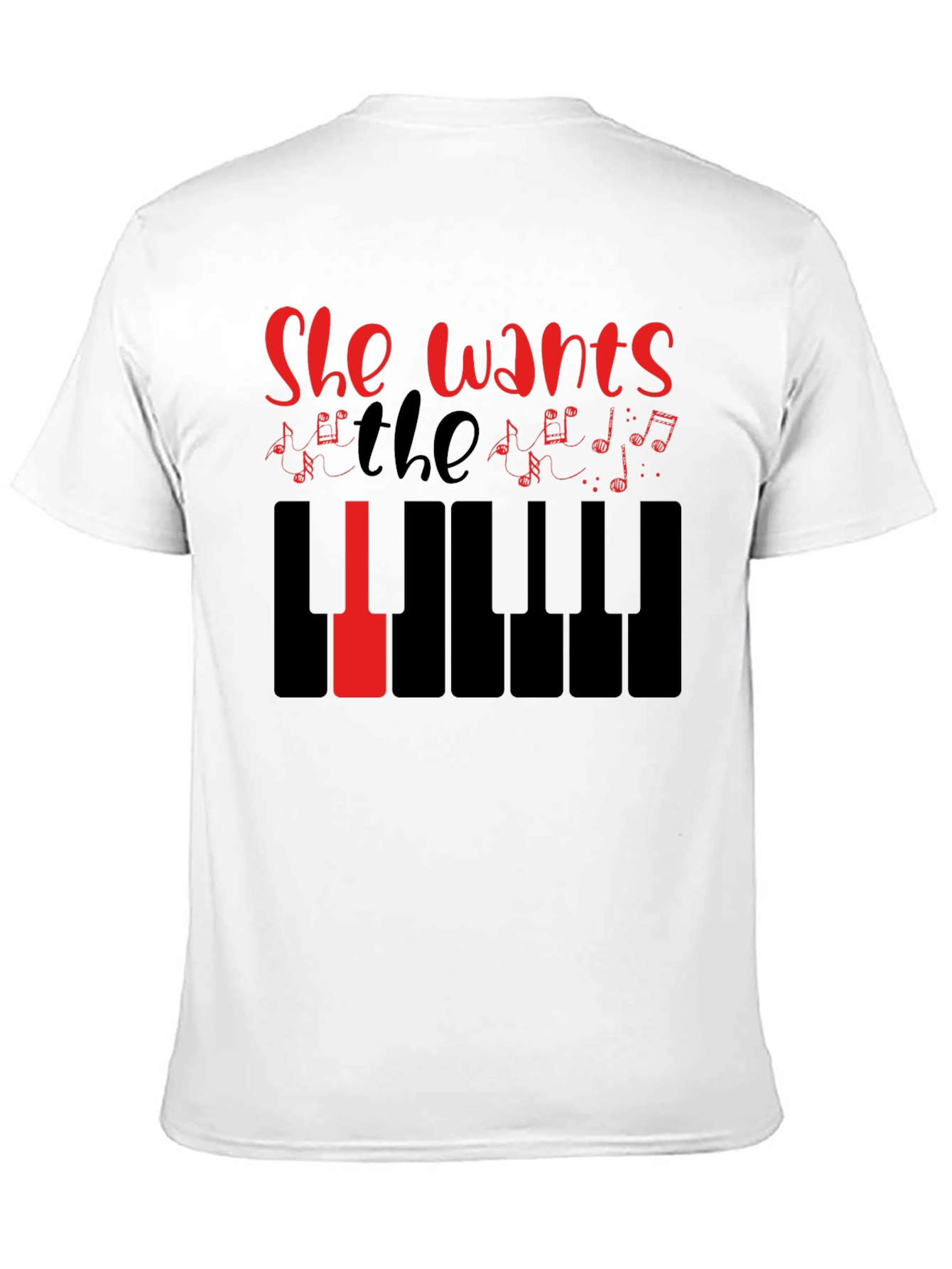 She Wants the Piano T-Shirt - Musician Tee