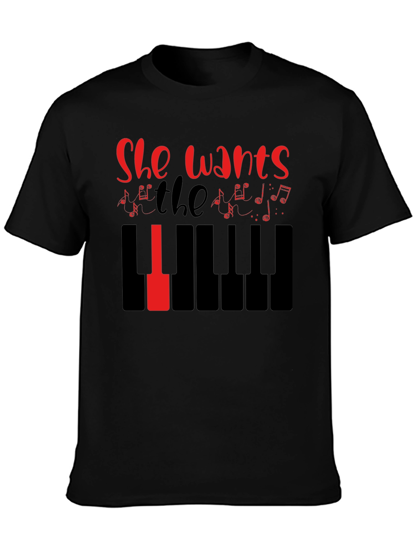 She Wants the Piano T-Shirt - Musician Tee
