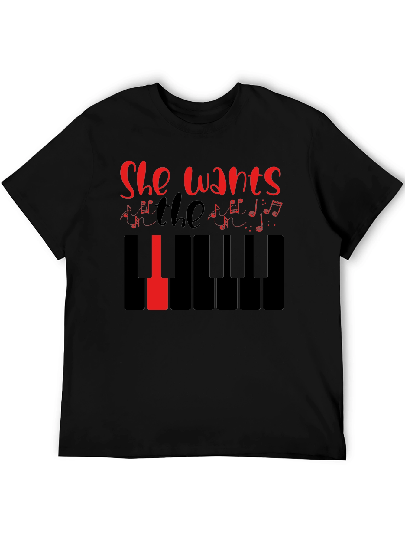 She Wants the Piano T-Shirt - Musician Tee