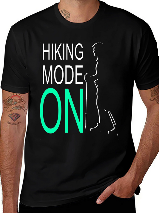 Hiking Mode ON T-Shirt - Black Casual Tee