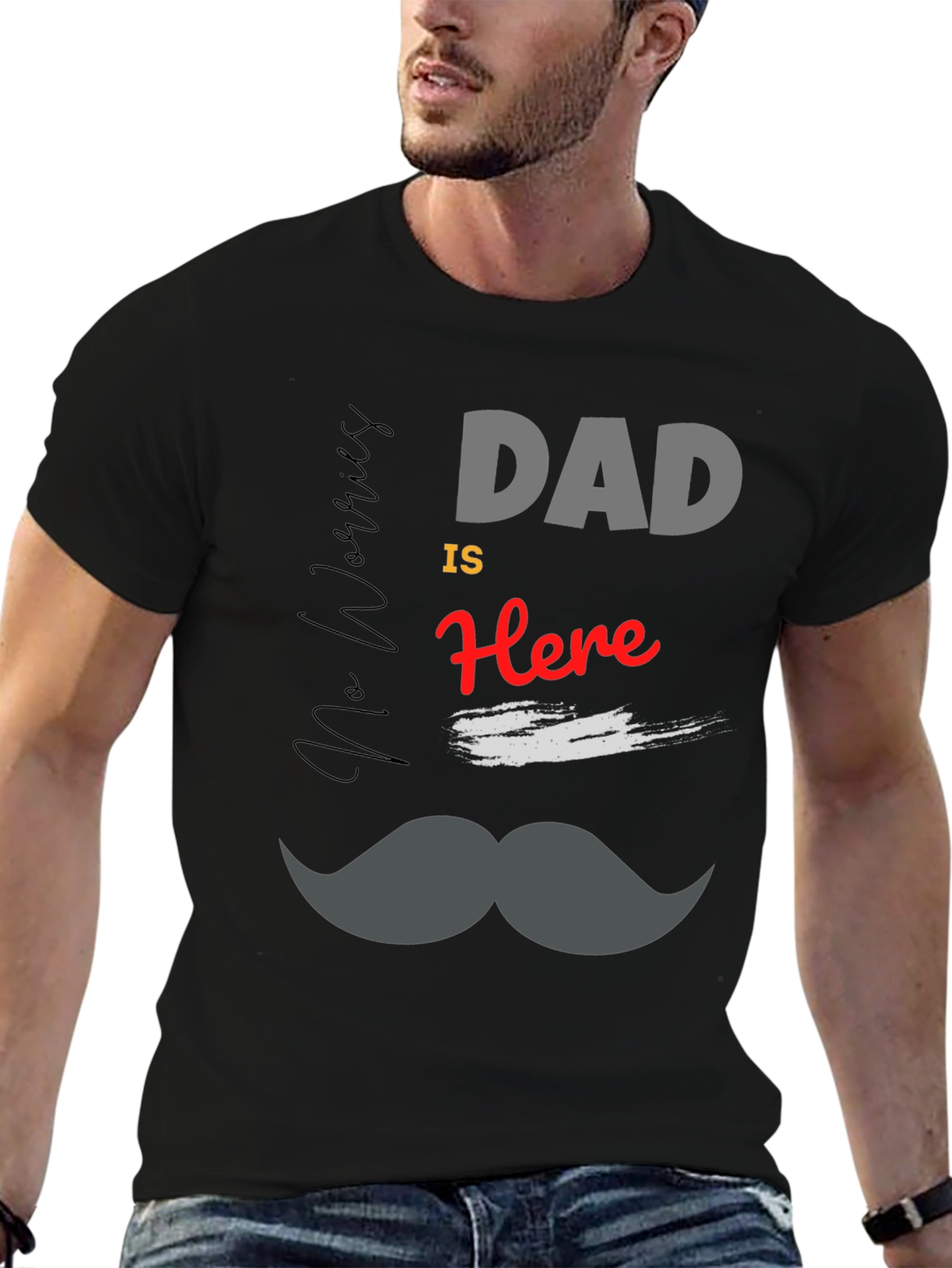 Dad is Here T-Shirt - Mens Black Graphic Tee