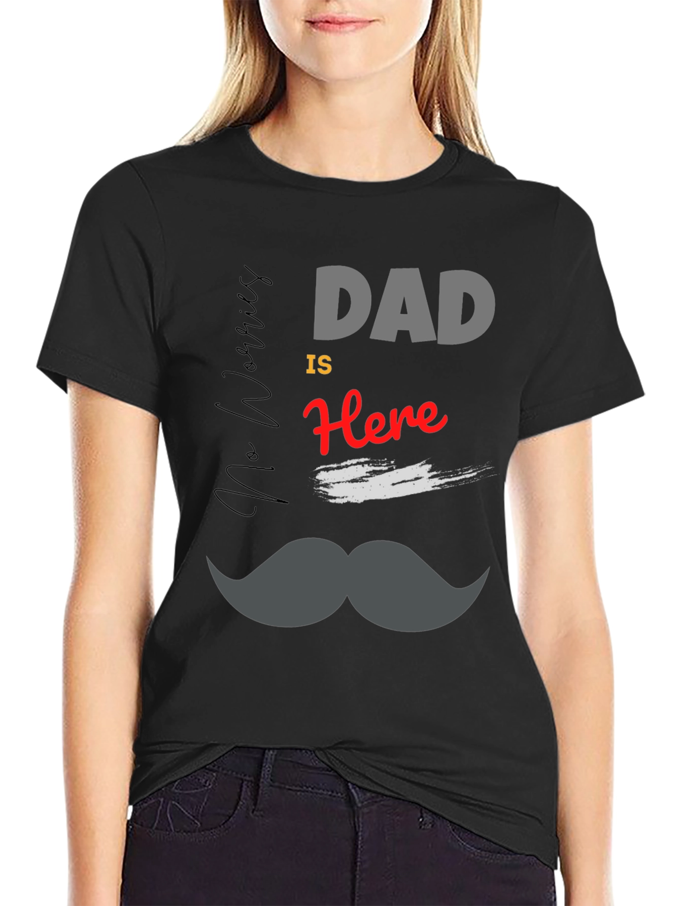 Dad is Here T-Shirt - Mens Black Graphic Tee