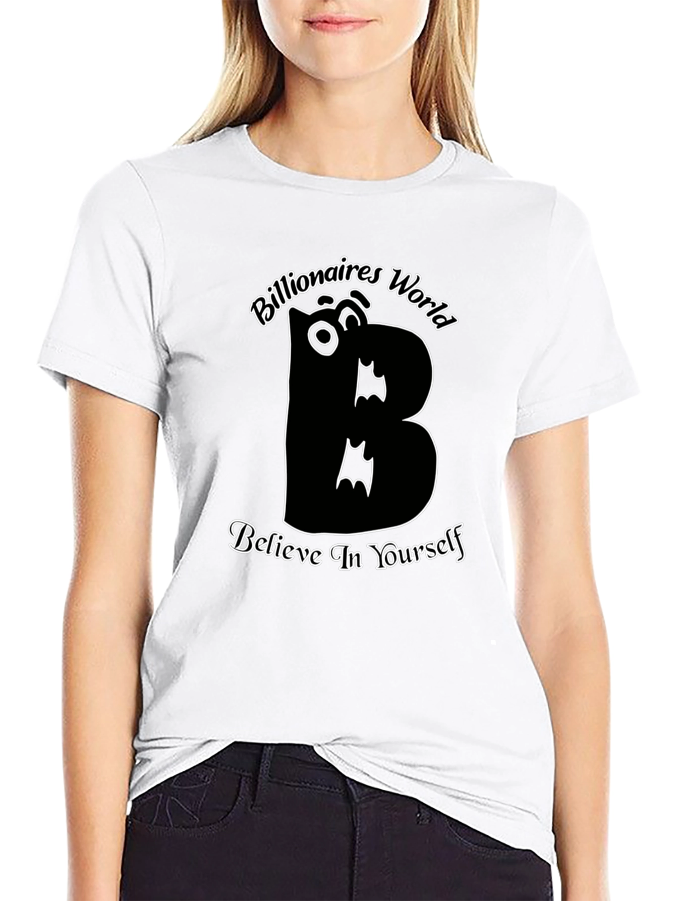 Believe In Yourself T-Shirt Billionaires World