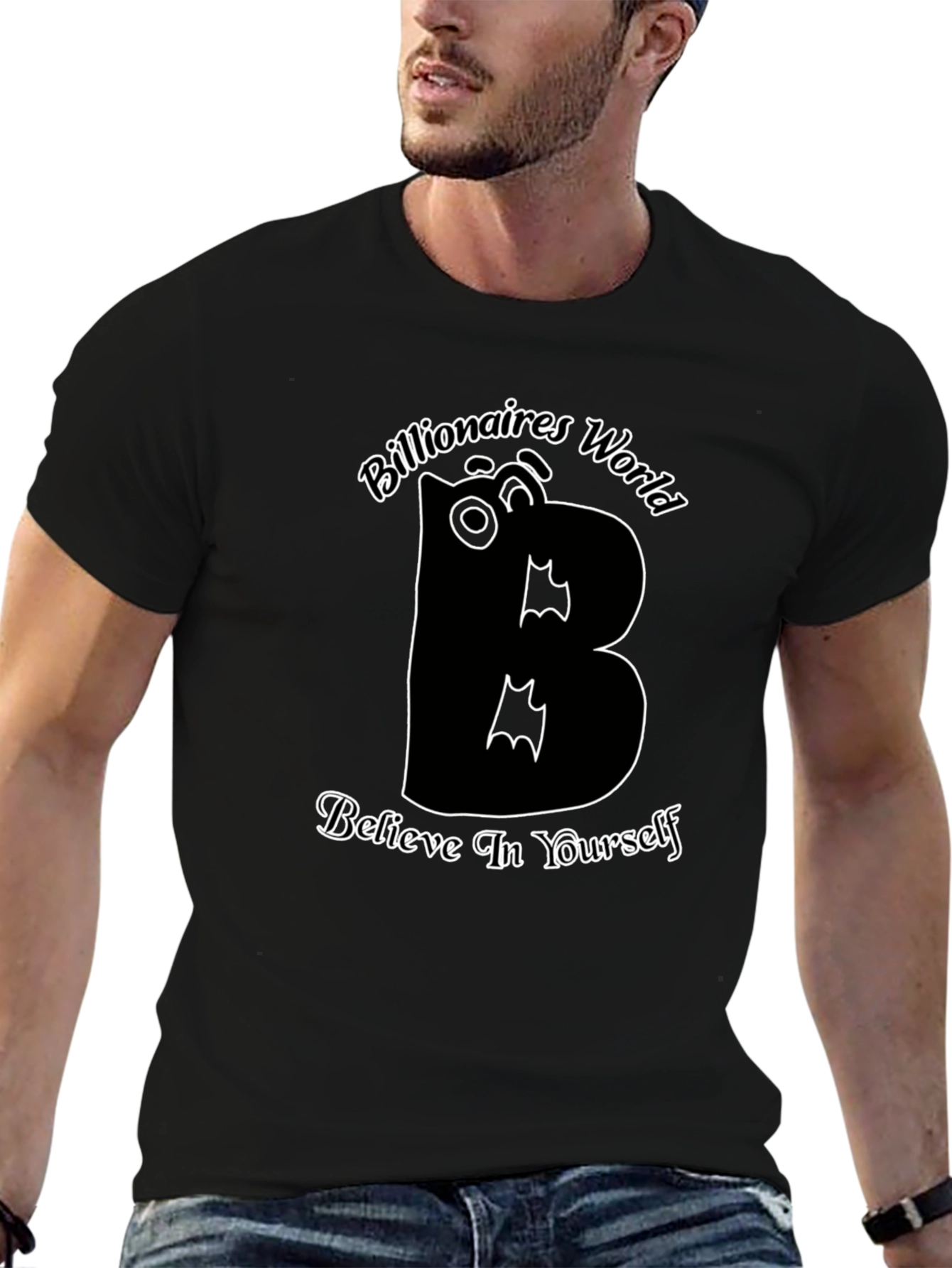 Believe In Yourself T-Shirt Billionaires World