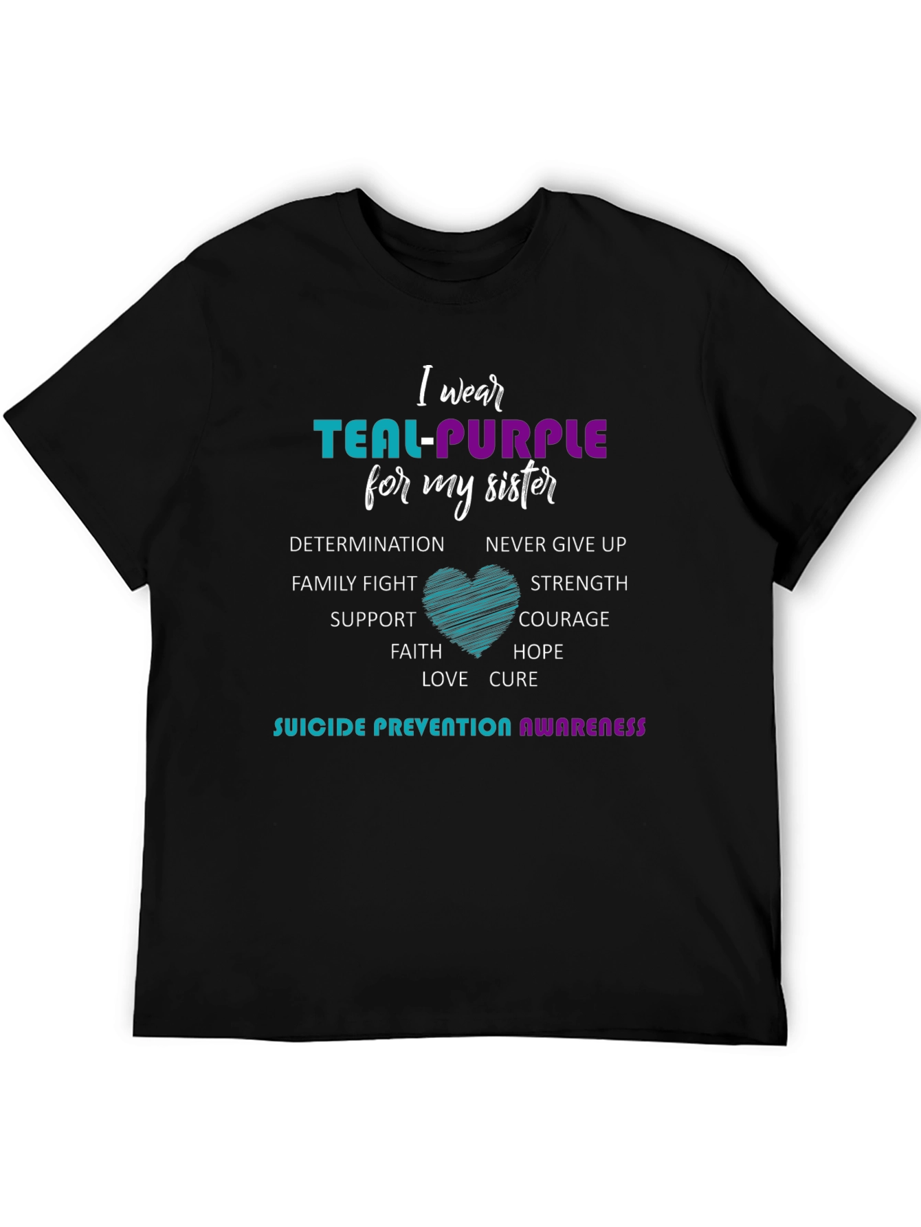 Teal-Purple Sister Suicide Prevention Awareness T-Shirt