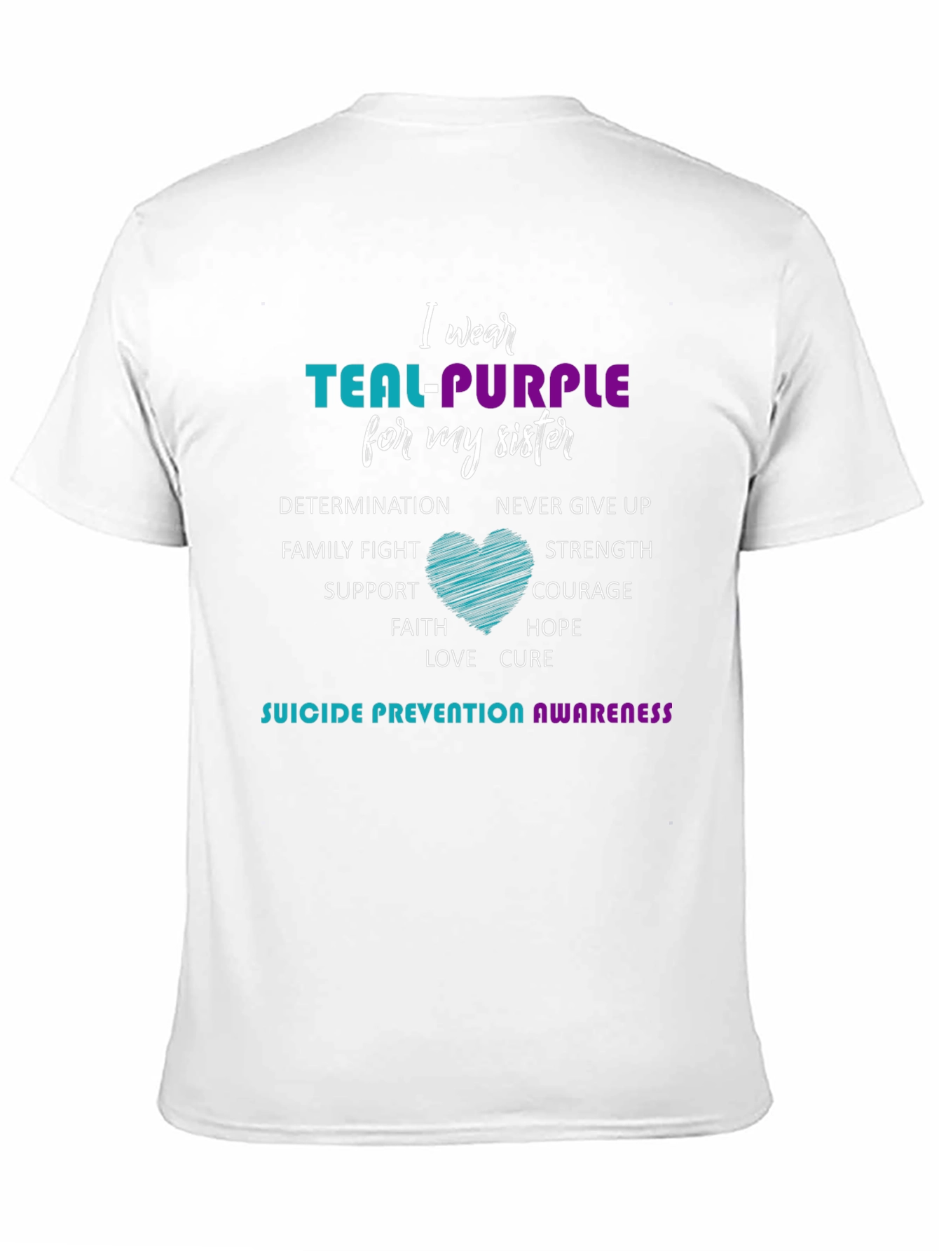 Teal-Purple Sister Suicide Prevention Awareness T-Shirt