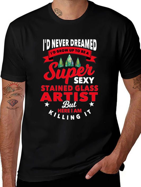 Super Sexy Stained Glass Artist T-Shirt