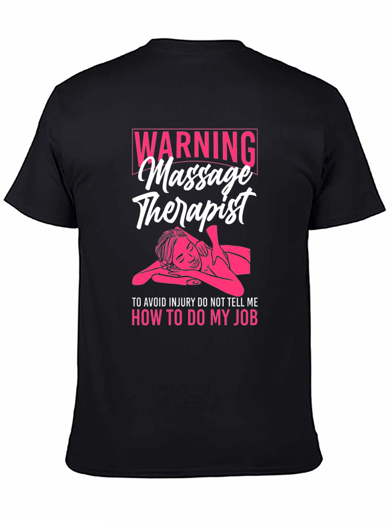 Warning Massage Therapist T-Shirt - Funny Gift Idea