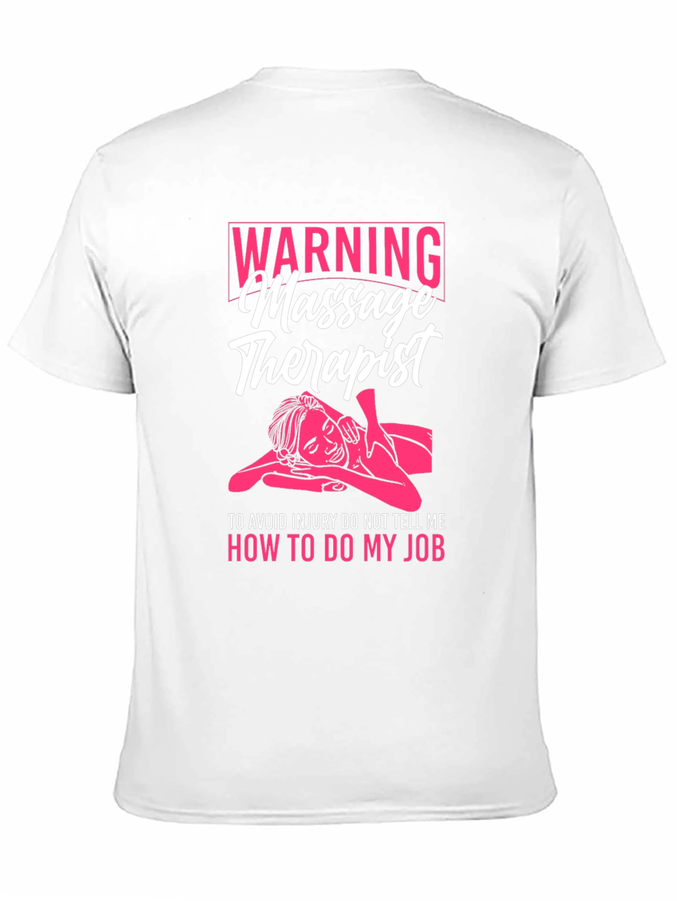Warning Massage Therapist T-Shirt - Funny Gift Idea
