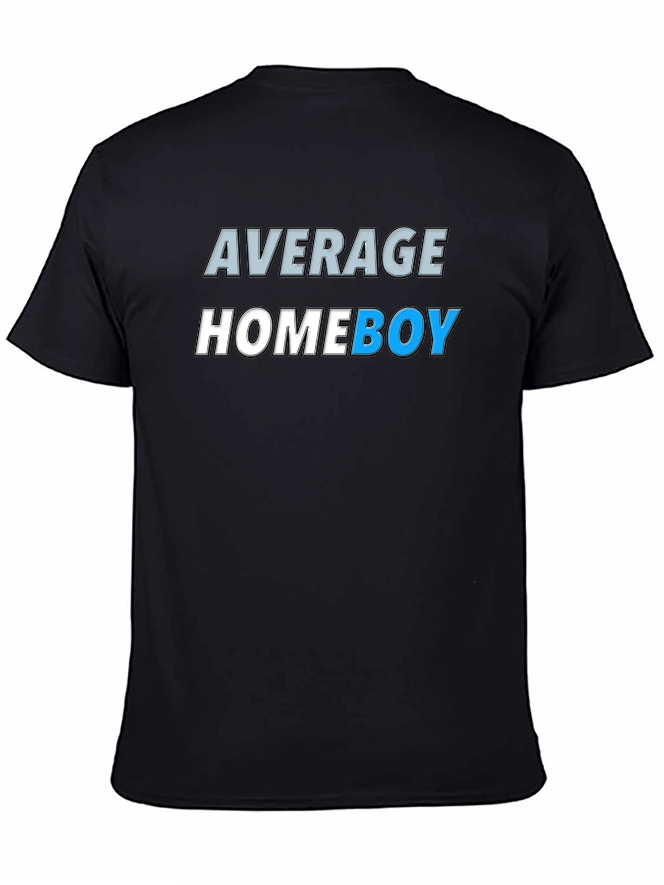 Average Homeboy Graphic Tee - Stylish & Comfy