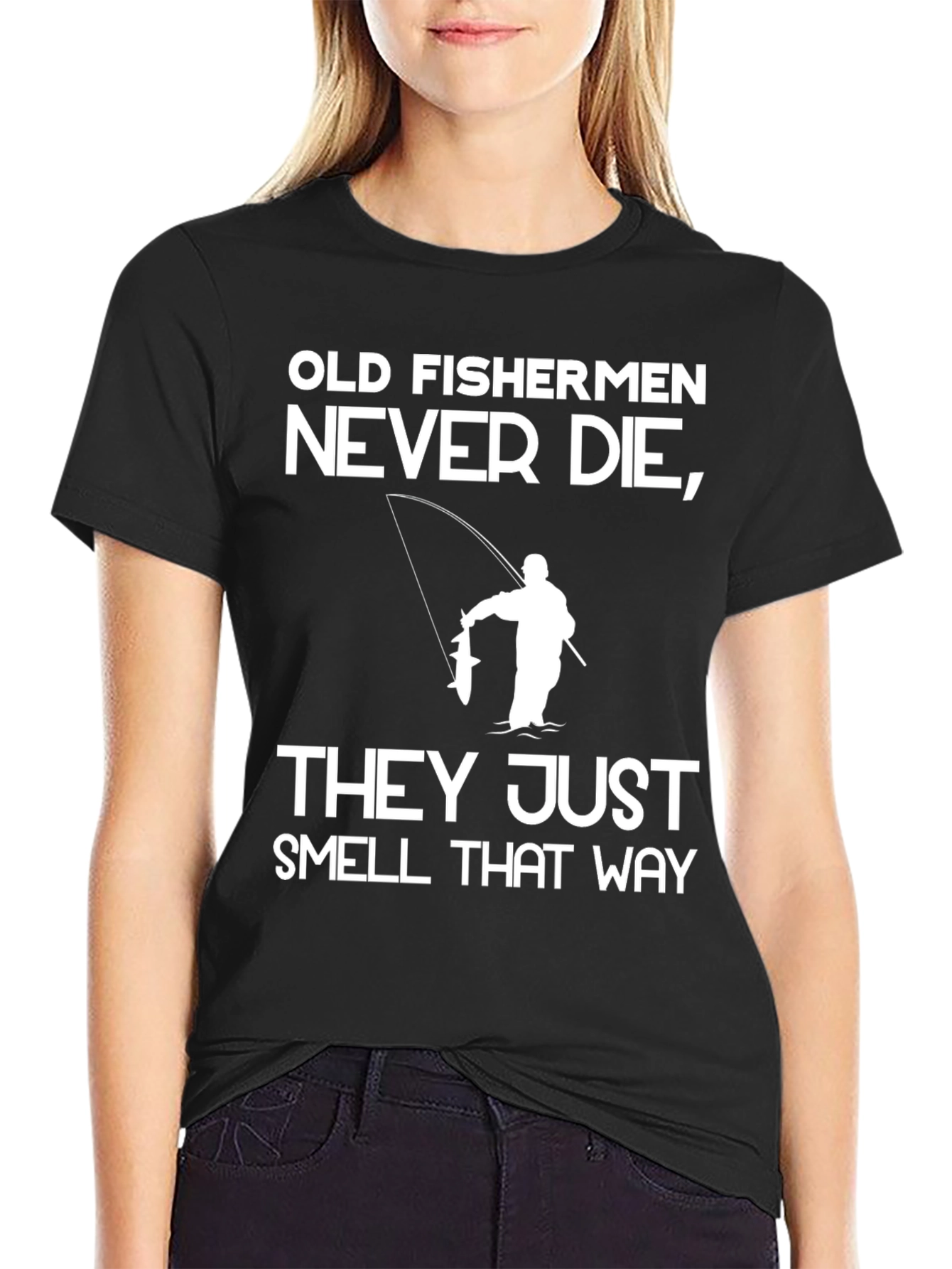Old Fishermen Never Die T-Shirt Funny Fishing Tee