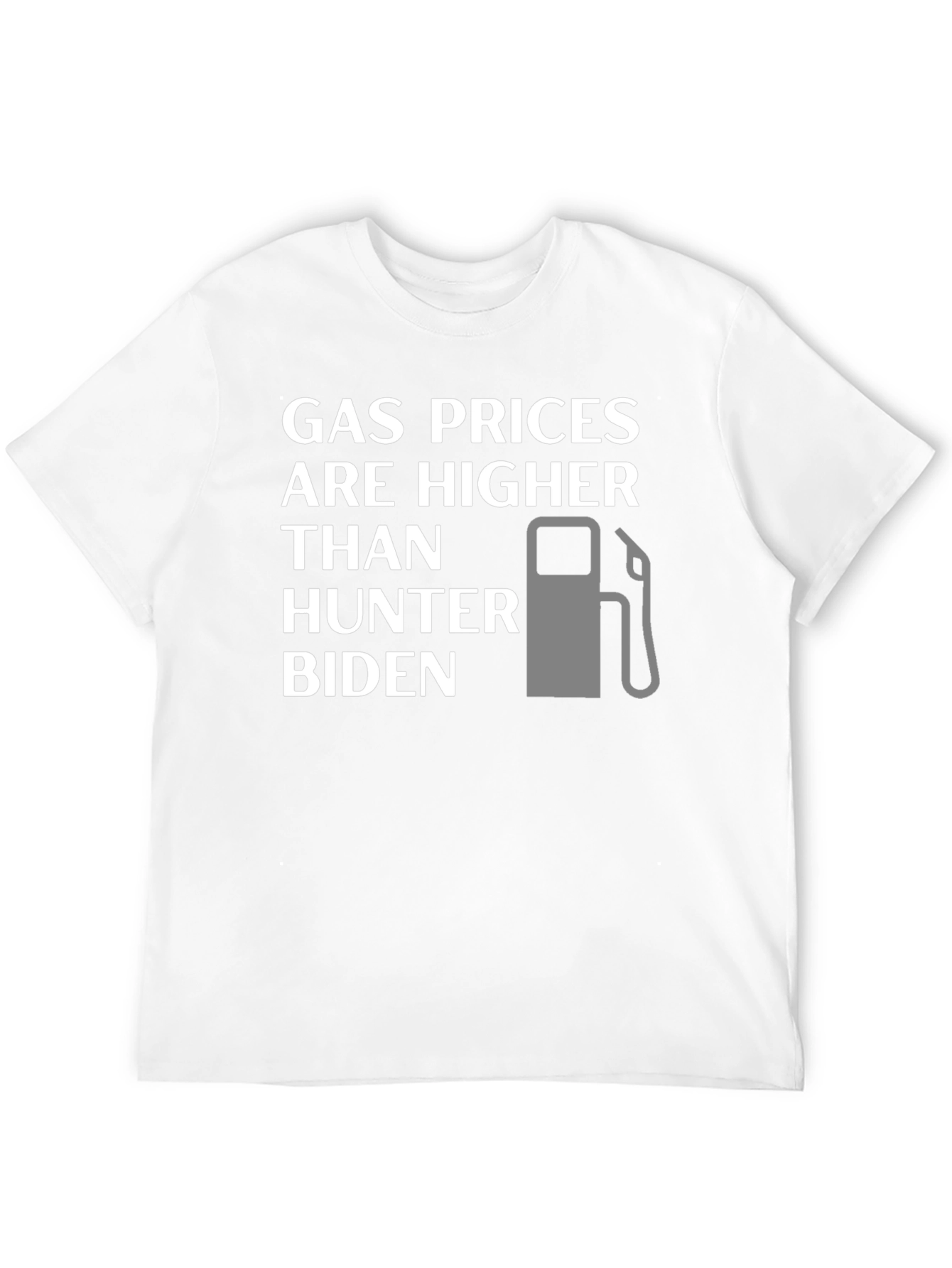 Gas Prices Higher Than Hunter Biden T-Shirt
