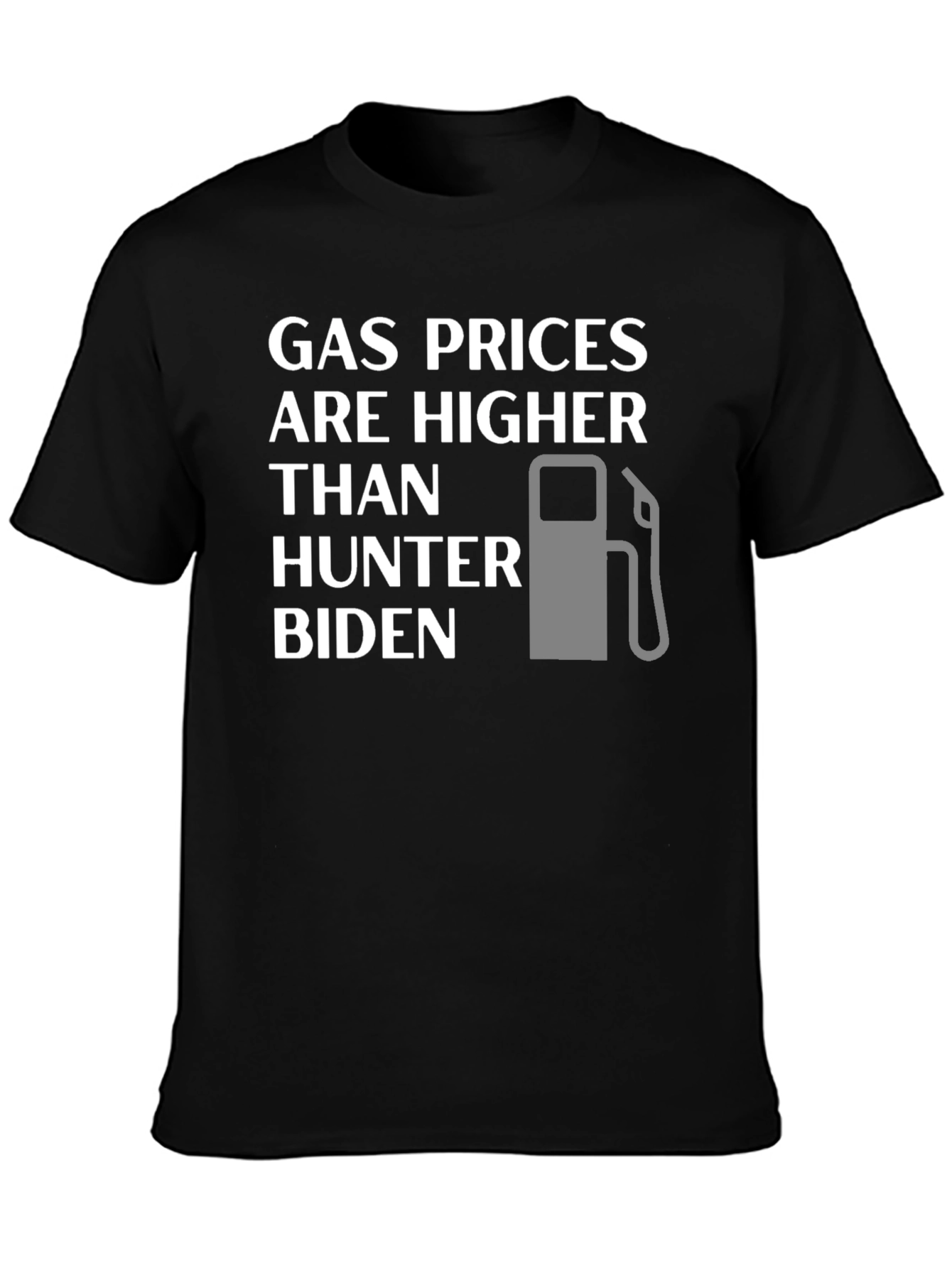 Gas Prices Higher Than Hunter Biden T-Shirt