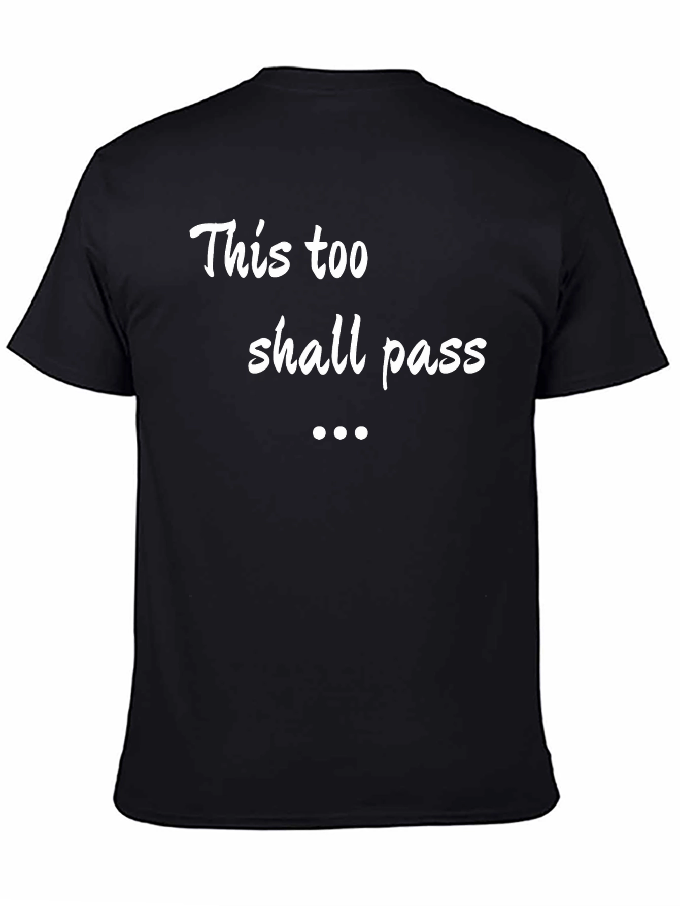 This Too Shall Pass Black Graphic Tee