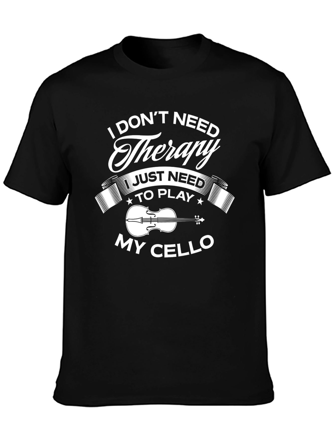 Cello Therapy T-Shirt - Musicians Black Tee