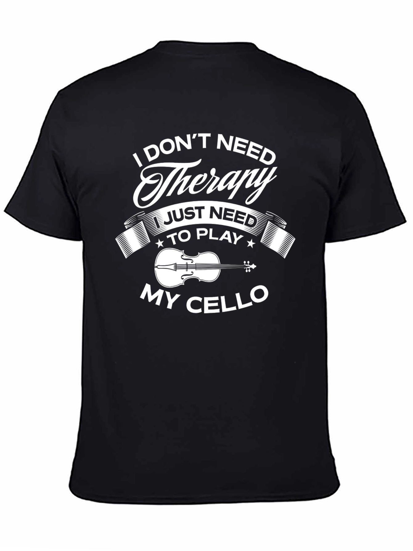 Cello Therapy T-Shirt - Musicians Black Tee
