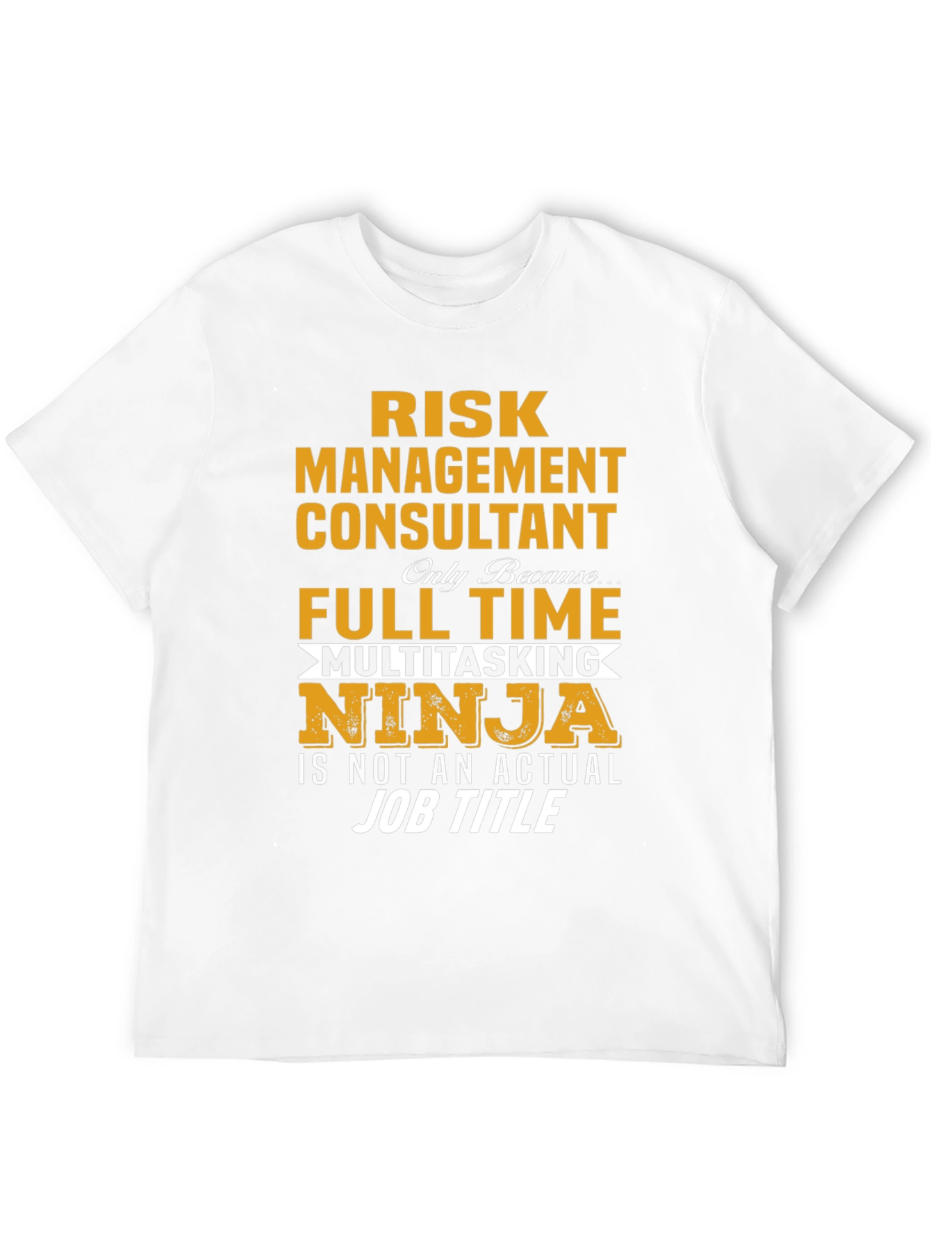 Risk Management Consultant Ninja T-Shirt